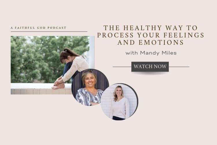 How to process your feelings and emotions