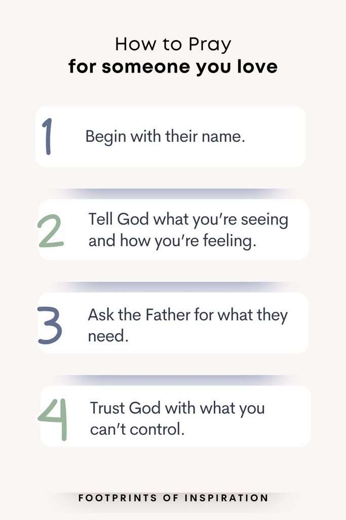 4 Steps to Pray for someone you love